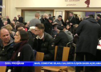 ÖZEL PROGRAM – MARL CEMEVİ”NE SİLAHLI SALDIRIYAİLİŞKİN BASINAÇIKLAMASI- 25.02.2020
