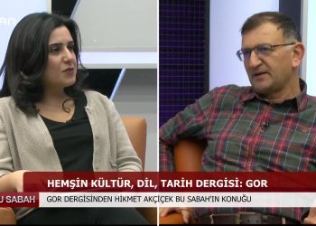 ÖZGE ERDOGANYEŞİLIRMAKİLE BU SABAHTA KONUK GOR DERGİSİ’NDEN HİKMETAKÇİÇEK – 12.02.2020