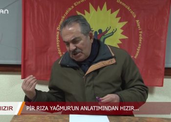PİR RIZA VAGMUR’UNANLATIMINDAN HIZIR – 14.02.2020