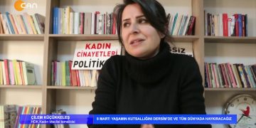 YORUMSUZ – 8 MartYaşamın Kutsallığını Dersim”de ve Tüm Dünyada Haykıracağız – 27.02.2020