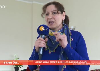 8 MART ÖZEL – 8 MART DÜNYA EMEKÇİKADINLAR GÜNÜ MESAJLAR!- DAKME – DORTMUND – 06.03.2020