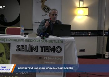 CANA YANSIYANLAR – SELİM TEMO – DERSİM’DEKİHORASAN,HORASAN’DAKİDERSİM 13.03.2020