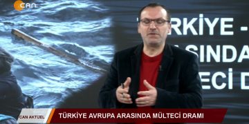 CANAKTÜEL – ŞÜKRÜ YILDIZ – TÜRKİYEİLEAVRUPA ARASINDA MÜLTECİDRAMI- 02.03.2020