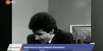 CAN’DA GÜNDEM – VELİHAYDAR GÜLEÇİLE KONUK MÜZİSYEN ALİRIZA BİNBOGA – 03.03.2020