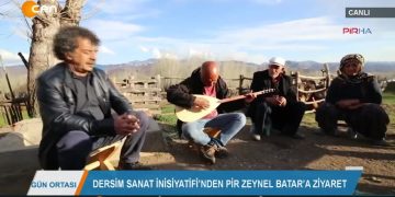 DERSİM SANATİN İSİYATİFİ’NDEN PİR ZEYNEL BATAR’A ZİYARET