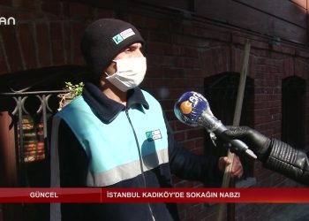 GÜNCEL – KADIKÖY SOKAK NABZI 14.04.2020