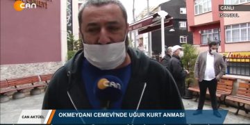 CANAKTÜEL – OKMEYDANICEMEVİ’NDE UGUR KURTANMASI- 22.05.2020
