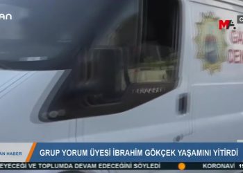 GRUP YORUM ÜYESİİBRAHİM GÖKÇEK VAŞAMINIYİTİRDİ