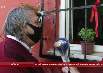 GÜNCEL – ALEVİLERDENİBRAHİM GÖKÇEK’E ZİYARET – 05.05.2020