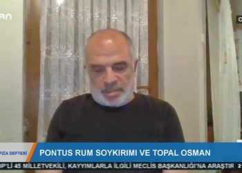 HAFIZA DEFTERİ- KONU_ PONTUS-RUM SOYKIRIMIVE TOPAL OSMAN – 21.05.2020