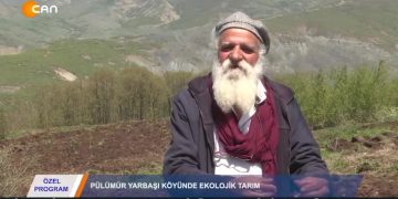 ÖZEL PROGRAM – PÜLÜMÜR YARBAŞIKÖYÜNDE EKOLOJİK TARIM – 15.05.2020