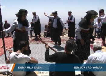 SEMAH – ADIYAMAN – DEMA ULU BABA _ SEMSÜR