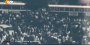 BELGESEL – 15 – 16 HAZİRAN OLAYLARIVE BÜYÜKİŞÇİDİRENİŞİ- 15.06.2020