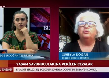 BU SABAH – ÖZGE ERDOGANYEŞİLIRMAKİLE EKOLOJİBİRLİGİEŞ SÖZCÜSÜ SÜHEYLA DOGAN – 09.07.2020
