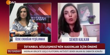 BU SABAH – ÖZGE ERDOGANYEŞİLIRMAKİLE KADINLAR BİRLİKTE GÜÇLÜ PLAT.AKT. SEHER KALKAN – 23.07.2020