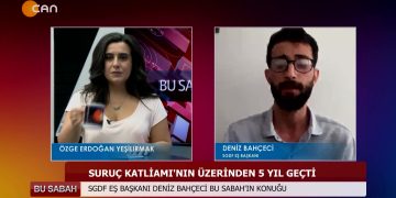 BU SABAH – ÖZGE ERDOGANYEŞİLIRMAKİLE SGDF, EŞ BAŞKANIDENİZ BAHÇECİ- 08.07.2020