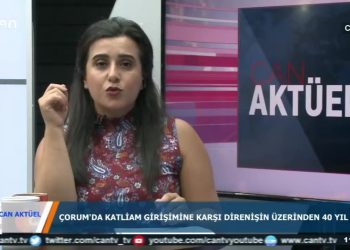 ·CANAKTÜEL – ALEVİKURUMLAR!ÇORUMDA, ÇORUM OLAYLAR!40.YILDÖNÜMÜ – 03.07.2020