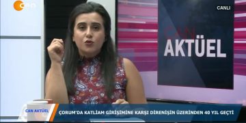 ·CANAKTÜEL – ALEVİKURUMLAR!ÇORUMDA, ÇORUM OLAYLAR!40.YILDÖNÜMÜ – 03.07.2020
