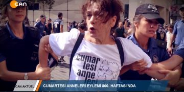 CANAKTÜEL – CUMARTESİ ANNELERİEYLEMİ 800.HAFTASl’NDA – 25.07.2020