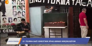 ·CAN’DA GÜNDEM – 27.YIUNDA 2 TEMMUZ 93 SİVAS A NMALAR!- GAZİCEMEVİ- 02.07.2020