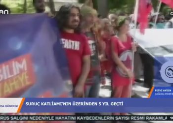 CAN’DA GÜNDEM – SURUÇ KATLİAMININ 5.YIU – 20.07.2020