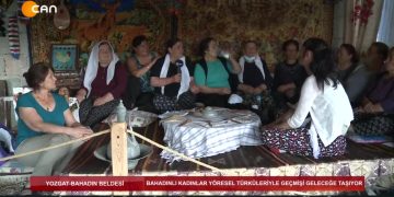 ÖZEL PROGRAM – BAHADINLI KADINLAR YÖRESEL TÜRKÜLERİYLE GEÇMİŞİGELECEGE TAŞIYOR… – 24.07.2020