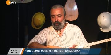 EVDE MÜZİK – MEDİNE MERAL – MEHMET KARABUDAK – 15.08.2020