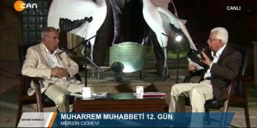 MUHARREM MUHABBETİ 12.GÜN ÖZEL YAYIN – MERSİN – 31.08.2020