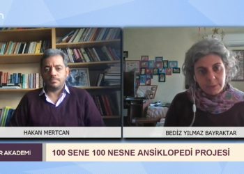 100 Sene 100 Nesne Ansiklopedi Projesi – Hakan Mertcan İle Bediz Yılmaz Bayraktar Özgür Akademi’de Sizlerle…