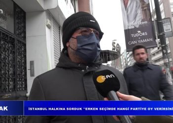 İstanbul Halkına sorduk ‘ Erken Seçimde hangi partiye oy verirdiniz – ( sokak ) -17.01.2022