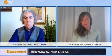 Medyada Azınlık Olmak, Kazım Gündoğan ile Hafıza Defteri – Konuk: Vercihan Ziflioğlu sizlerle..13.01.2022