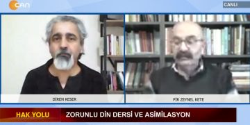 Zorunlu Din Dersi ve Asimilasyon, Diren Keser ile Hak Yolu – Konuk: Pir Zeynel Kete sizlerle..14.01.2022