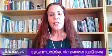 15 Şubat’ın Yıldönümünde Kürt Sorununun Geldiği Durum, Sakine Esen Yılmaz ile Söz Kadının. Konuk: Besime Konca