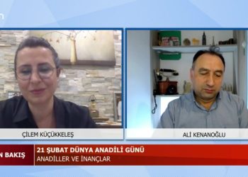 21 Şubat Dünya Anadili Günü – Çilem Küçükkeleş ve Ali Kenanoğlu ile Can’dan Bakış sizlerle… 21.02.2022