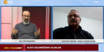 Alevi Geleneğinde Ocaklar, Veli Büyükşahin ile Dem-i Muhabbet. Konuk: Mustafa Keskin