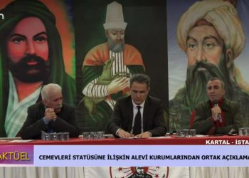 Alevi Statüsüne İlişkin Alevi Kurumlarından Ortak Açıklama – Kartal/ İstanbul