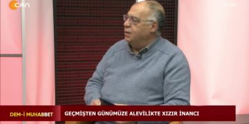Alevilikte Geçmişten Günümüze Hızır İnancı – Veli Büyükşehin ve Pir Ali Şanlı Dem-i Muhabbet’te sizlerle…