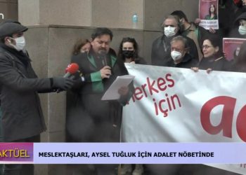 Aysel Tuğluk İçin Adalet Nöbeti