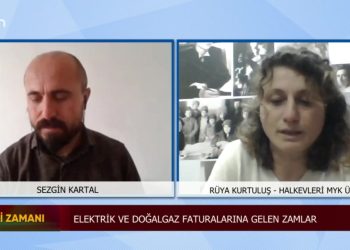 Şimdi Zamanı’nda Halkevleri MYK Üyesi Rüya Kurtuluş İle Konuşuyoruz; Ekonomik Kriz, İşçi Eylemleri… Sezgin Kartal İle Şimdi Zamanı Sizlerle….