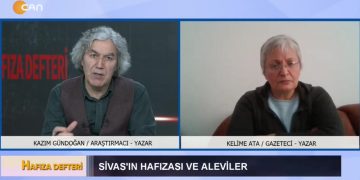 Sivas’ın Hafızası ve Aleviler, Kazım Gündoğan ile Hafıza Defteri, Konuk: Kelime Ata