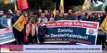 Türkiye’de Aleviler Demokrasi Ve Laiklik Buluşması İçin Alanlarda