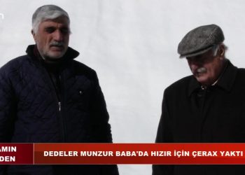 Yaşamın İçinden -Alevi Pirleri Munzur Baba’da Hızır için Çerax Yaktı – 13.02.2022