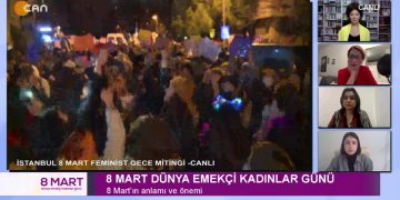 8 Mart Özel – 8 Mart Dünya Emekçi Kadınlar Günü – Nilgün Mete – Dilek Şirin – Gülüstan Kılıç Koçyiğit ve Nurseli Gözüaçık Sizlerle…