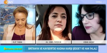Britanya ve Kayseri’de Kadına karşı şiddet ve hak ihlali – Elif Tabak’ın sunduğu Britanya Güncesi’nin bugünkü konukları Av. Sibel Özçelik ve Kibar Akçay… – 05.03.2022