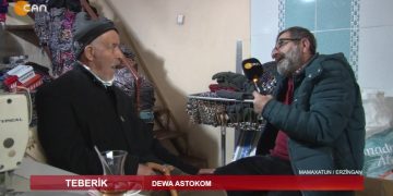 Dewa Astokom – Mamaxatun / Erzingan. Ali Şeker ile Teberik
