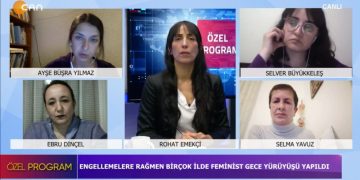 Engellemelere Rağmen İstanbul, Adana, Mersin, Antalya, ve Hatay’da Feminist Gece Yürüyüşü Yapıldı. Rohat Emekçi ile Özel Program. Konuk: Selver Büyükkeleş, Selma Yavuz, Ayşe Büşra Yılmaz, Ebru Dinçel, Sevil Aracı