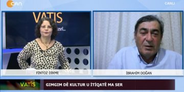 Gımgım Dê Kultur U İtiqatê Ma Ser, Fintoz Dikme ile Vatis. Konuk: İbrahim Doğan sizlerle.