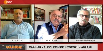 Raa Hak Alevilerin’de Newrozun Anlamı – Ali Köylüce’nin sunduğu Dar-û Dîdar programının bugünkü konukları Pir Ali Koçak ve Pir Süleyman Deprem