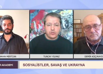 Sosyalistler, Savaş ve Ukrayna. Hakan Mertcan ile Özgür Akademi. Konuk: Tuncay Yılmaz, Demir Küçükaydın
