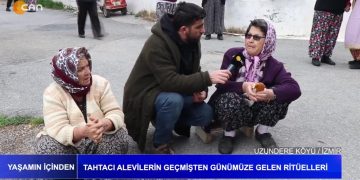 Yaşamın İçinden – Tahtacı Alevilerin Geçmişten Günümüze Gelen Ritüelleri – Uzundere Köyü / İzmir